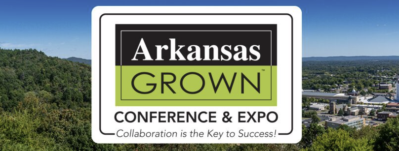 2025 Arkansas Grown Conference and Expo hosted by the Arkansas Department of Agriculture